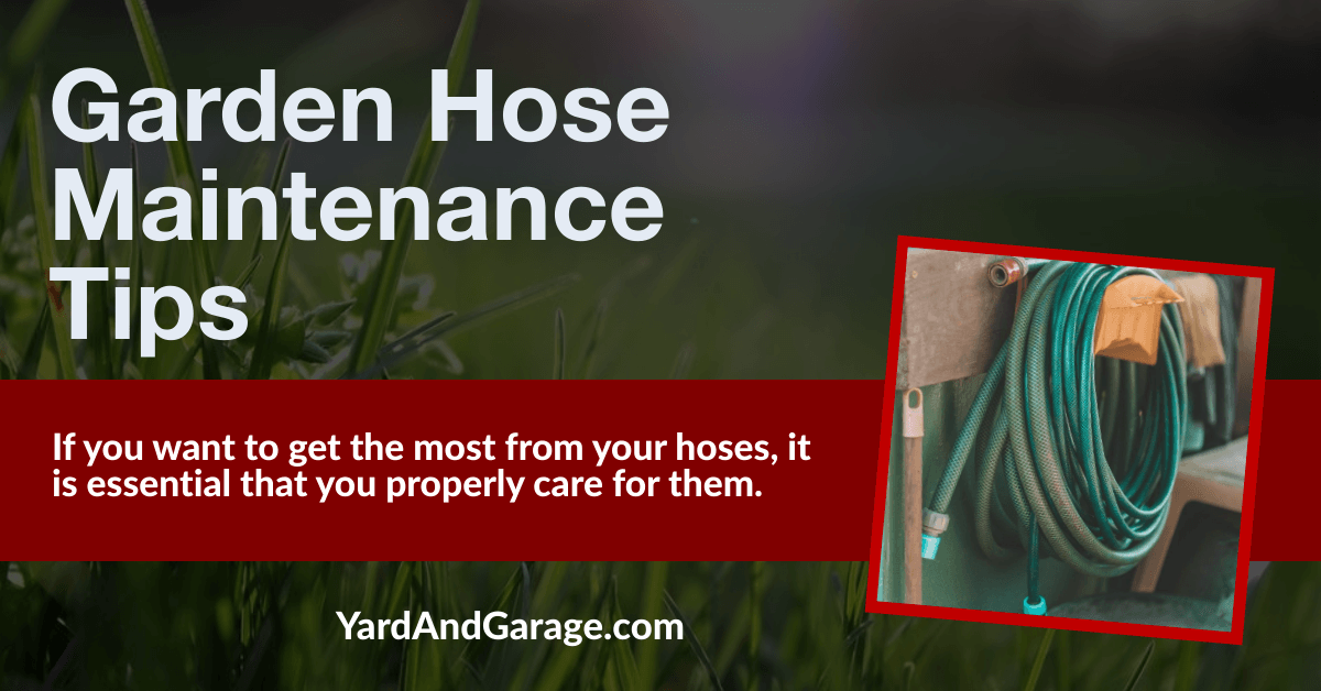 Water Hose Tips to Make Your Garden Hoses Last Longer Yard and Garage