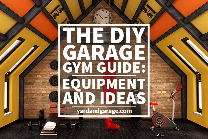 Guide to Building a Garage Gym