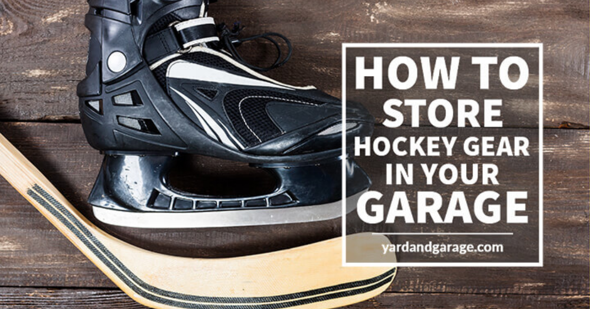 Garage Hockey Storage HowTo [Infographic] Yard and Garage