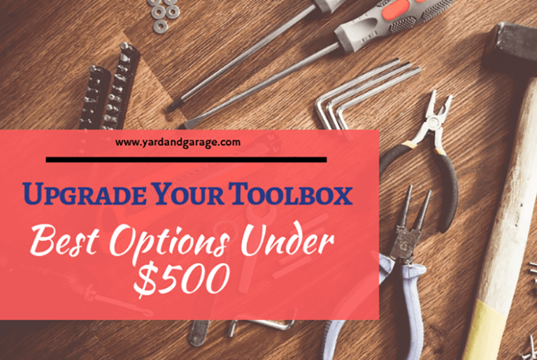 Best Tool Chest Under 500 (2022 Edition) Yard and Garage