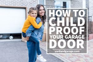 how to child proof garage door