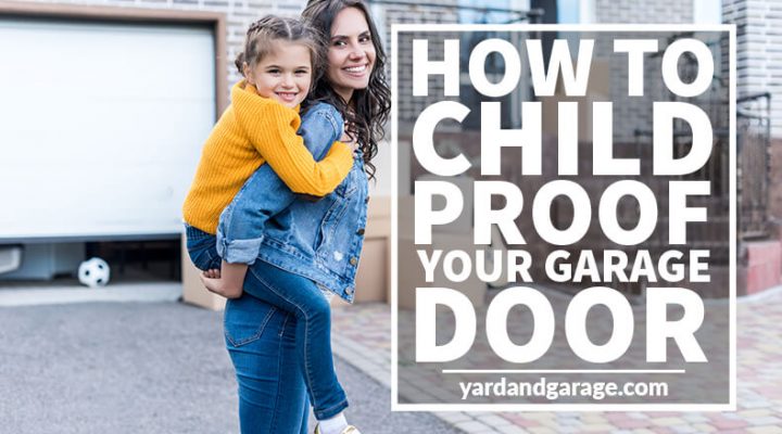 how to child proof garage door